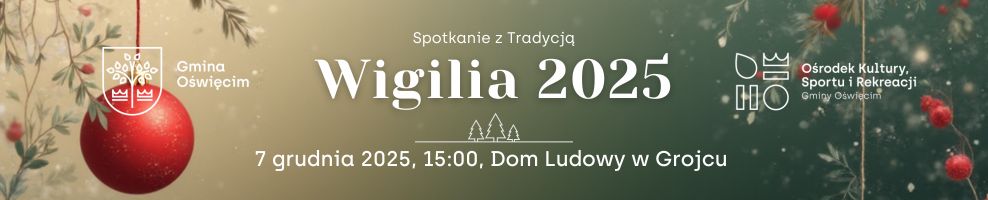 Spotkanie z Tradycją Świąteczną - Wigilia 2025