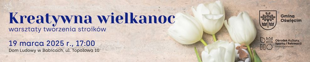 Kreatywna Wielkanoc w Babicach!