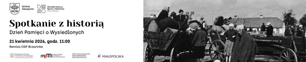 Spotkanie z historią - Dzień Pamięci o Wysiedlonych